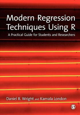 Modern Regression Techniques Using R(English, Paperback, Wright Daniel B.)