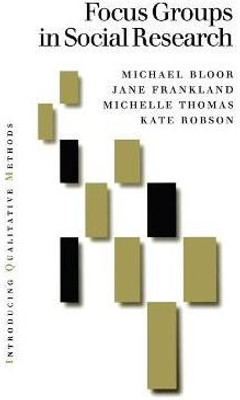 Focus Groups in Social Research(English, Paperback, Bloor Michael)