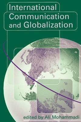 International Communication and Globalization(English, Paperback, unknown)