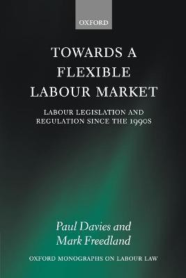 Towards a Flexible Labour Market(English, Paperback, Davies Paul)