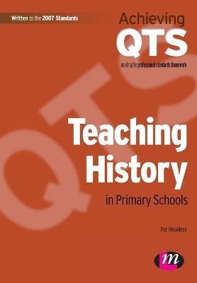 Teaching History in Primary Schools(English, Paperback, Hoodless Pat)