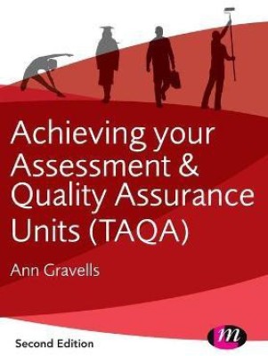 Achieving your Assessment and Quality Assurance Units (TAQA)(English, Paperback, Gravells Ann)