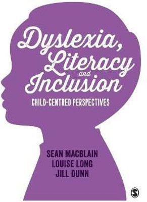 Dyslexia, Literacy and Inclusion(English, Paperback, MacBlain Sean)