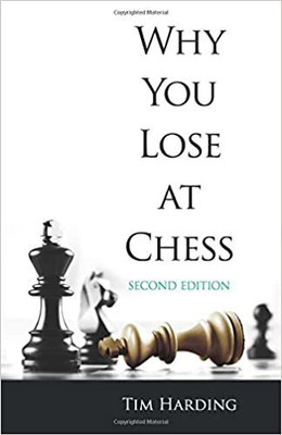 Why You Lose At Chess (Dover Chess) Harding, Tim(Paperback, Tim Harding)