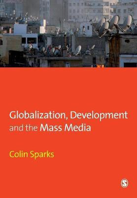 Globalization, Development and the Mass Media(English, Paperback, Sparks Colin)