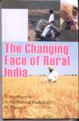 The Changing Face Of Rural India(Hardcover, S. Asaithambi et al)