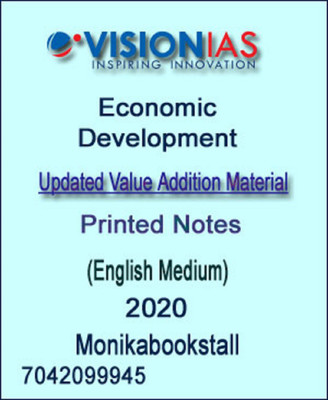 Vision Ias - Economic Development - Updated Value Addition Material Printed Notes - 2020 English Medium(Paperback, Vision)