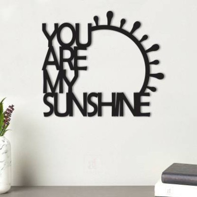 MRIYANGNI You are My Sunshine MDF Plaque Painted Cutout Ready to Hang Home Décor, Wall Décor, Wall Art,Decorative MDF Plaque For Home & Wall Decoration-Size8.7 X 10 Inches (Black) 4. (8.5 cm X inch 5.5, Black)(10 inch X 4 inch, Black)