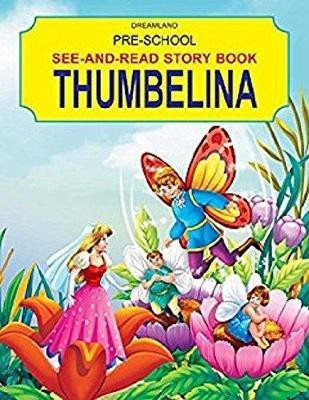 See and Read - Thumbelina(English, Paperback, unknown)