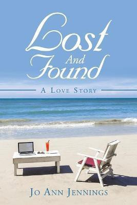 Lost and Found(English, Paperback, Jennings Jo Ann)