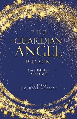 The Guardian Angel Book(English, Paperback, Taran Bsc Hons M Psych I S)