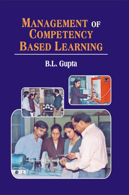 Management of Competency Based Learning First  Edition(English, Hardcover, Gupta B. L.)