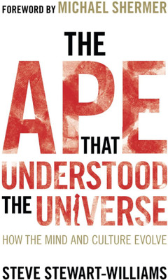The Ape that Understood the Universe(English, Paperback, Stewart-Williams Steve)