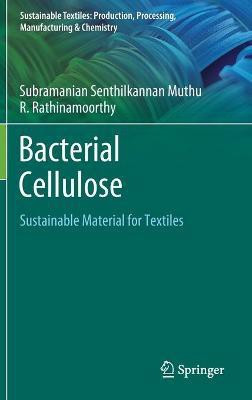 Bacterial Cellulose(English, Hardcover, Muthu Subramanian Senthilkannan)