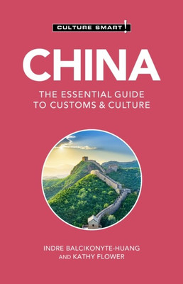 China - Culture Smart!(English, Paperback, Balcikonyte-Huang Indre)