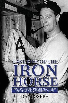 Last Ride of the Iron Horse(English, Paperback, Joseph Dan)