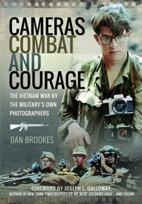 Cameras, Combat and Courage(English, Hardcover, Brookes Dan)