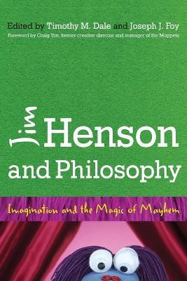 Jim Henson and Philosophy(English, Paperback, unknown)