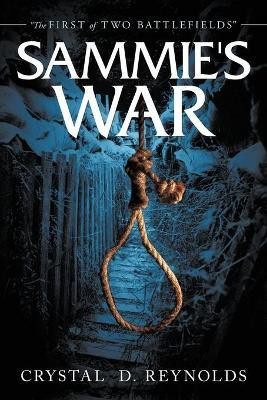 Sammie's War(English, Paperback, Reynolds Crystal D)