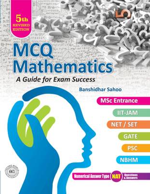 MCQ Mathematics A Guide for Exam Sucess  (English, Paperback, Banshidhar Sahoo)