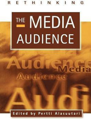 Rethinking the Media Audience First Paperback  Edition(English, Paperback, unknown)
