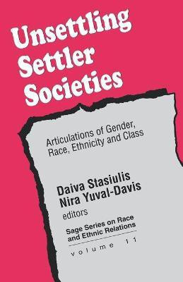 Unsettling Settler Societies(English, Paperback, unknown)