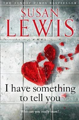 I Have Something to Tell You(English, Paperback, Lewis Susan)