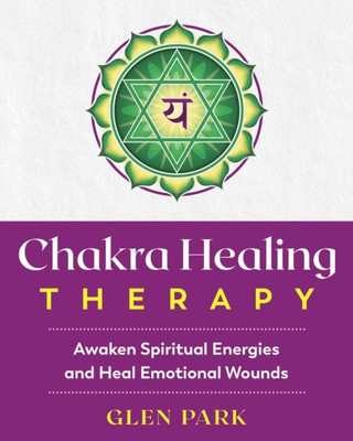 Chakra Healing Therapy(English, Paperback, Park Glen)