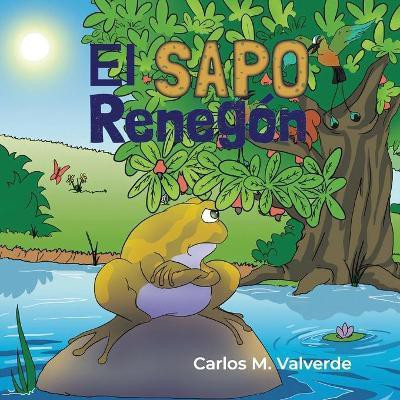 El sapo Renegon(Spanish, Paperback, Valverde Carlos M)