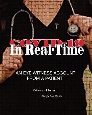 Covid-19 in Real-Time(English, Paperback, Walker Ginger A)