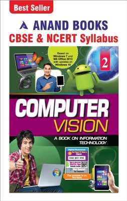 Anand Books Computer Vision 2 A Book On Information Technology For Class 2nd (CBSE & NCERT Syllabus U.P. Board)(Paperback, Anand Books)