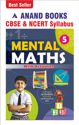 Anand Books Mental Maths-5 A Maths Activity Book With Worksheets For Class 5th CBSE(Paperback, Anand Books)