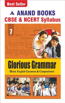 Anand Books Glorious Grammar 7 English Grammar & Composition Book For Class 7th CBSE & NCERT Syllabus U.P. Board(Paperback, Anand Books)