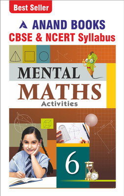 Anand Books Mental Maths Activity-6 A Maths Activity Book With Worksheets For Class 6th CBSE(Paperback, Anand Books)