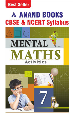Anand Books Mental Maths Activity-7 A Maths Activity Book With Worksheets For Class 7th CBSE(Paperback, Anand Books)