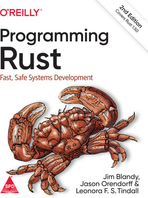 Programming Rust Second Edition(Paperback, Jim Blandy, Jason Orendorff, Leonora F. S. Tindall)