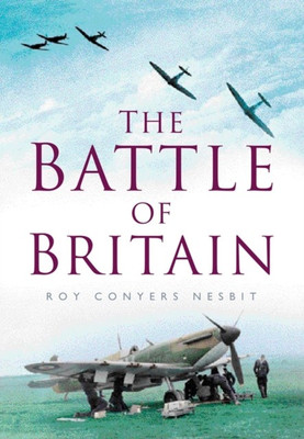 The Battle of Britain(English, Paperback, Conyers Nesbit Roy)