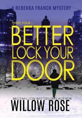 Three, Four ... Better lock your door(English, Hardcover, Rose Willow)