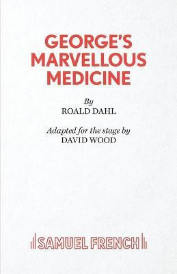 George's Marvellous Medicine(English, Paperback, Dahl Roald)