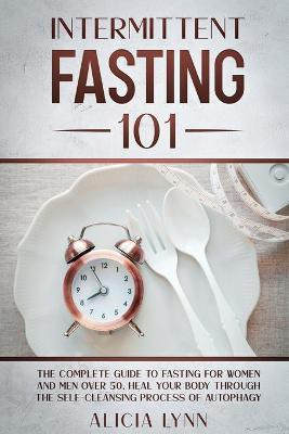 Intermittent Fasting 101(English, Paperback, Lynn Alicia)