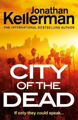 City of the Dead(English, Paperback, Kellerman Jonathan)