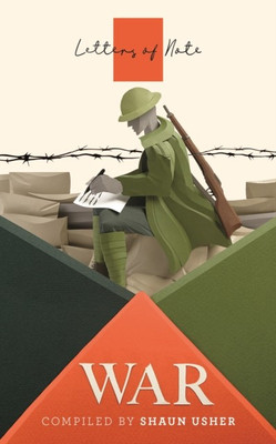 Letters of Note: War(English, Paperback, unknown)