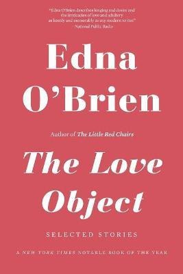 The Love Object(English, Paperback, O'Brien Edna)