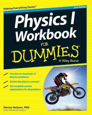 Physics I Workbook For Dummies(English, Paperback, Holzner Steven)