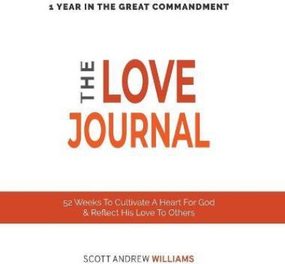 The Love Journal(English, Hardcover, Williams Scott Andrew)