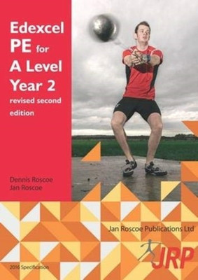 Edexcel PE for A Level Year 2 revised second edition 2018(English, Paperback, Roscoe Dennis)