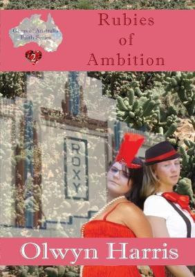 Rubies of Ambition(English, Paperback, Harris Olwyn)