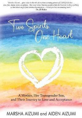 Two Spirits, One Heart(English, Paperback, Aizumi Marsha)