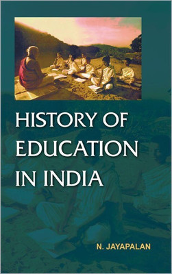 History of Education in India(English, Hardcover, Jayapalan N.)