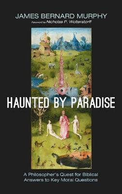 Haunted by Paradise(English, Hardcover, Murphy James Bernard)